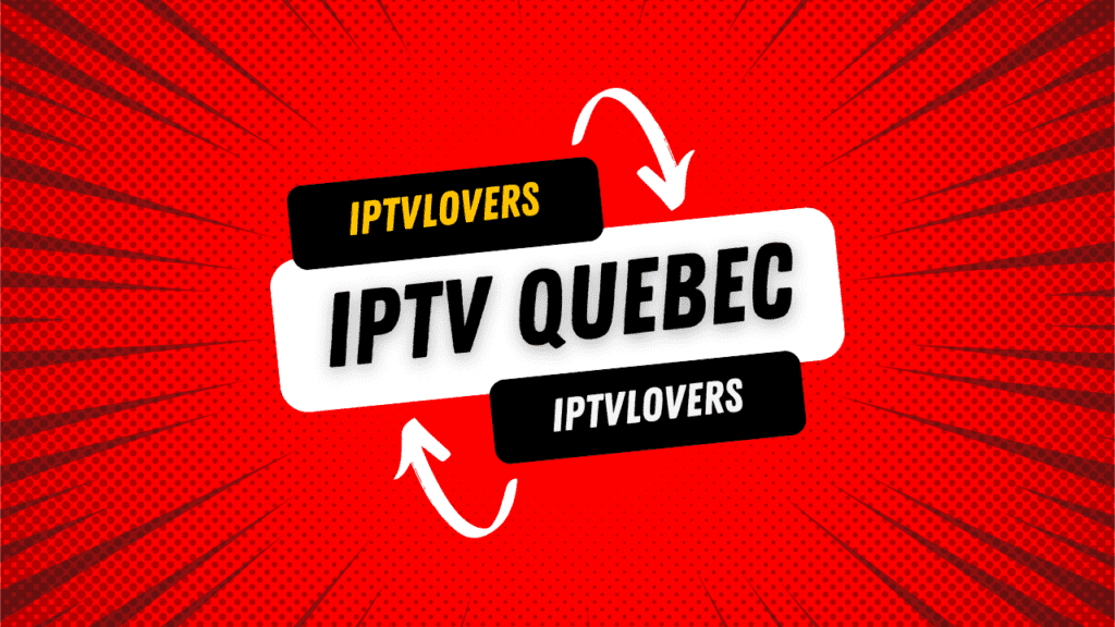 IPTV Quebec